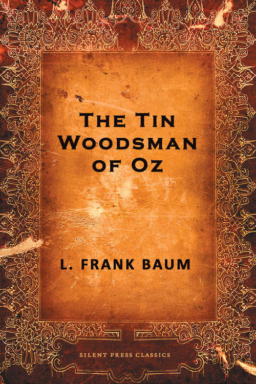 Book cover of The Tin Woodsman of Oz  (The Land of Oz #12)