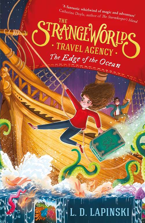 Book cover of The Strangeworlds Travel Agency: The Edge of the Ocean: Book 2 (The Strangeworlds Travel Agency #2)