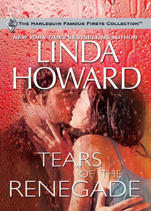Book cover of Tears of the Renegade: Tears Of The Renegade; Golden Lasso; Baby Blessed (ePub First edition) (Mills And Boon M&b Ser.)