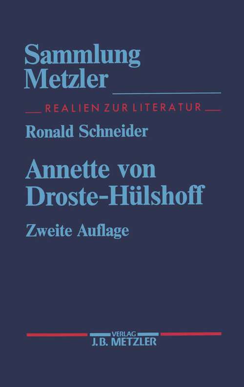 Book cover of Annette von Droste-Hülshoff (2. Aufl. 1995) (Sammlung Metzler)