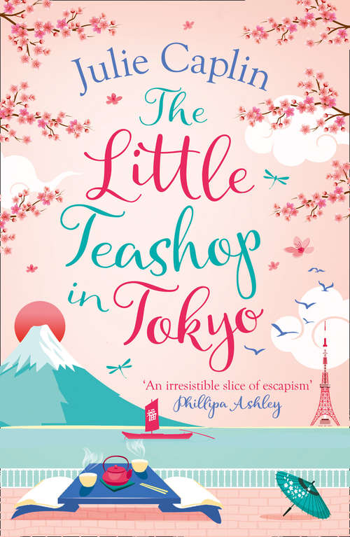 Book cover of The Little Teashop in Tokyo (Romantic Escapes #6)
