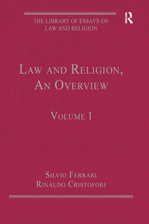 Book cover of Law and Religion, An Overview: Volume I