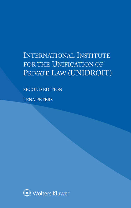 Book cover of International Institute for the Unification of Private Law (UNIDROIT)