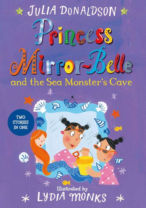Book cover of Princess Mirror-Belle and the Sea Monster's Cave (Princess Mirror-Belle #5)