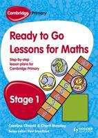 Book cover of Cambridge Primary Ready to Go Lessons for Maths Stage 1 (PDF)