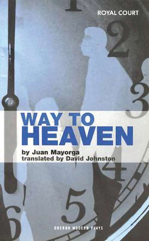Book cover of Way to Heaven (Oberon Modern Plays Ser.)
