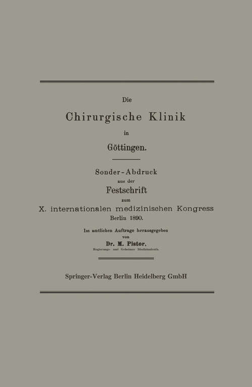 Book cover of Die Chirurgische Klinik in Göttingen (1890)