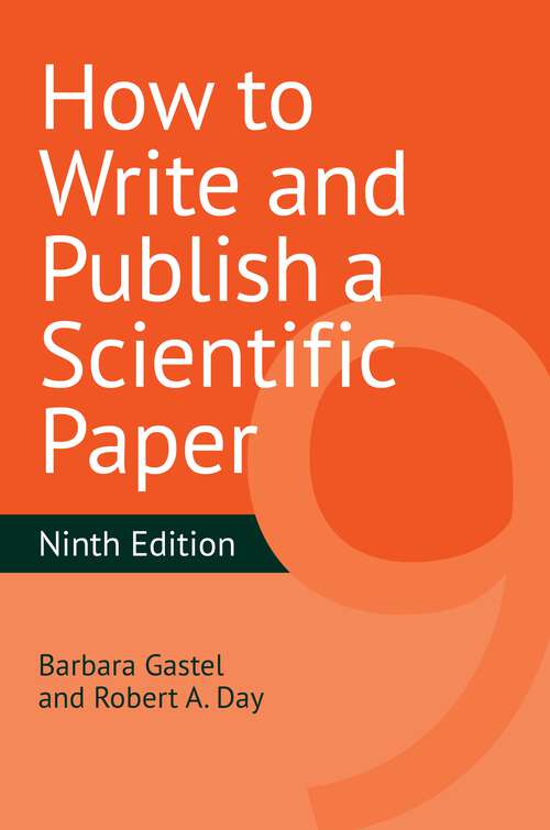 Book cover of How to Write and Publish a Scientific Paper (9)
