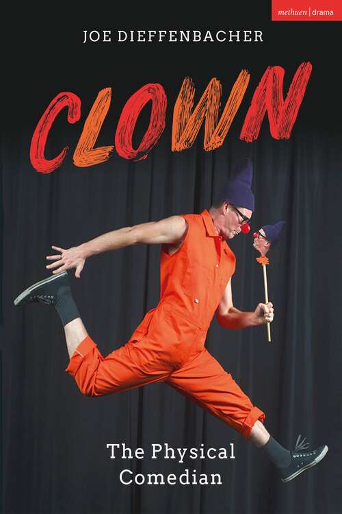 Book cover of Clown: The Physical Comedian