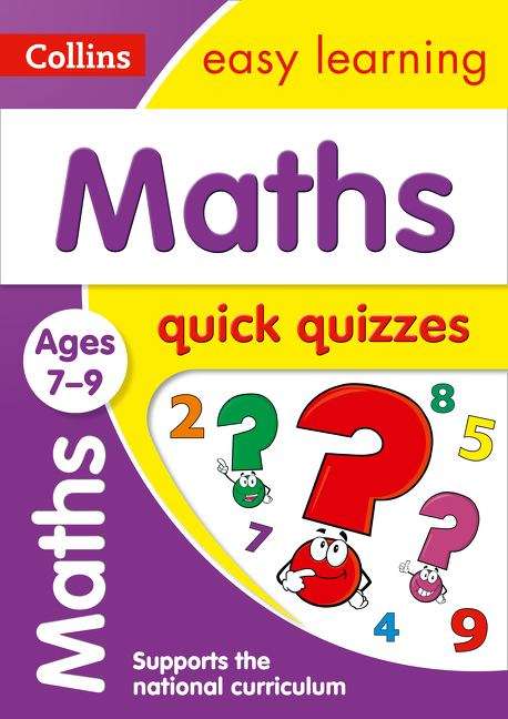 Book cover of Maths Quick Quizzes Ages 7-9 (Collins Easy Learning KS2 Ser.) (PDF)