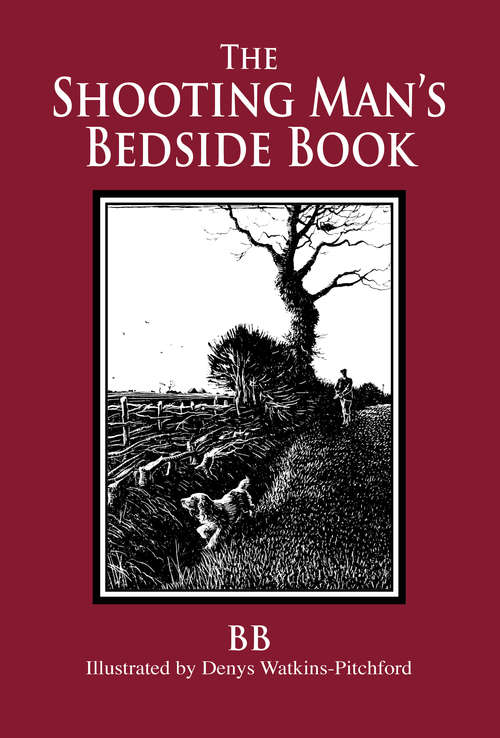 Book cover of The Shooting Man's  Bedside Book (2) (Country Library)