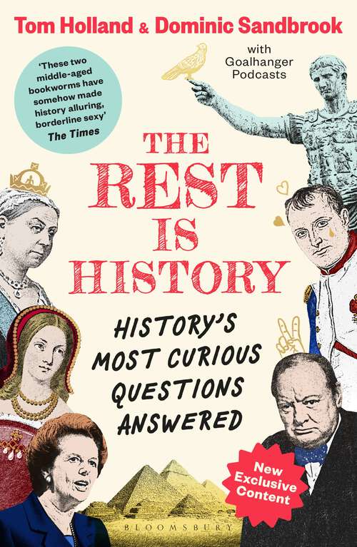 Book cover of The Rest is History: The official book from the makers of the hit podcast