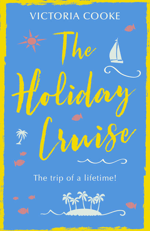 Book cover of The Holiday Cruise (ePub edition)