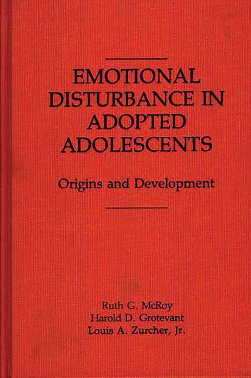 Book cover of Emotional Disturbance in Adopted Adolescents: Origins and Development