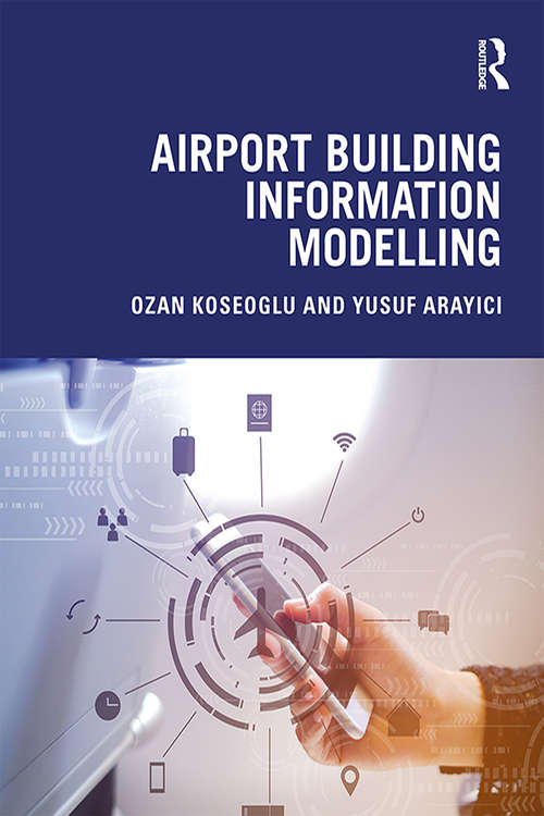 Book cover of Airport Building Information Modelling