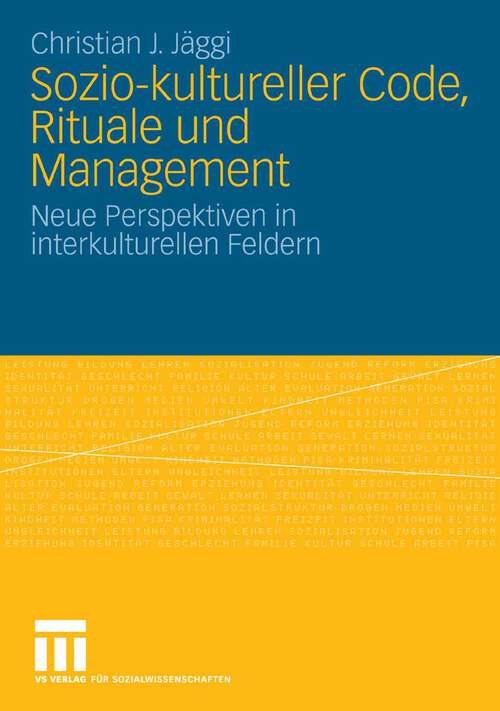 Book cover of Sozio-kultureller Code, Ritual und Management: Neue Perspektiven in interkulturellen Feldern (2009)