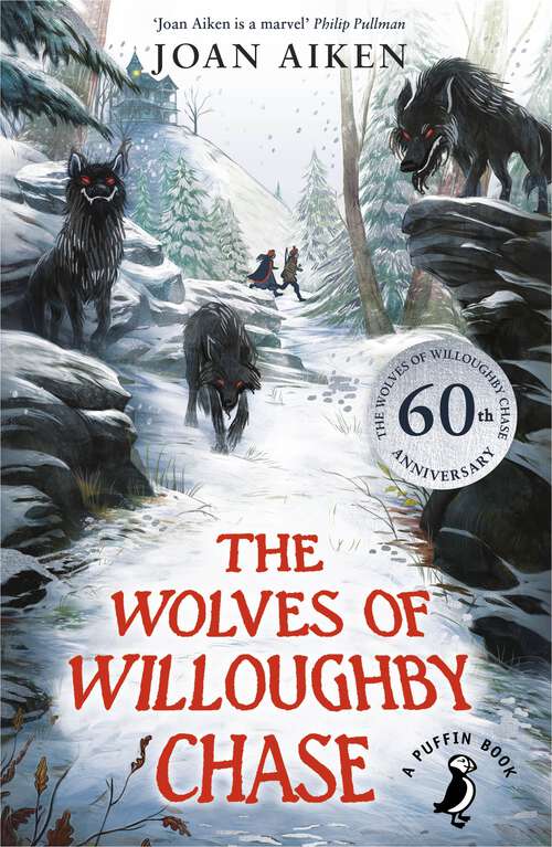 Book cover of The Wolves Of Willoughby Chase (The Wolves Of Willoughby Chase Sequence #1)