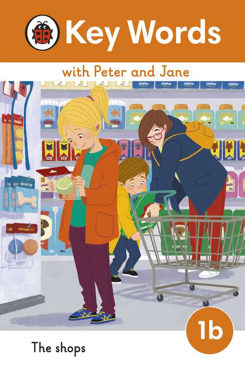Book cover of Key Words with Peter and Jane Level 1b – The Shops (Key Words with Peter and Jane)
