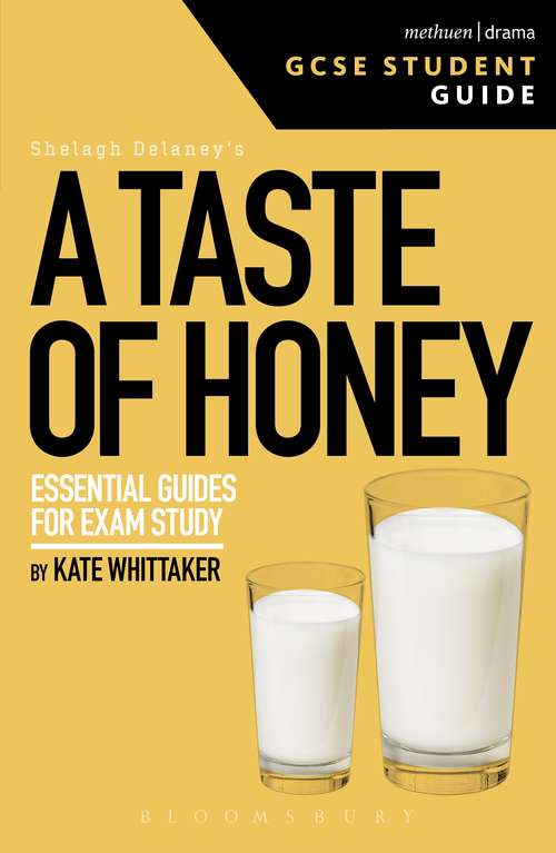 Book cover of A Taste of Honey GCSE Student Guide (GCSE Student Guides)
