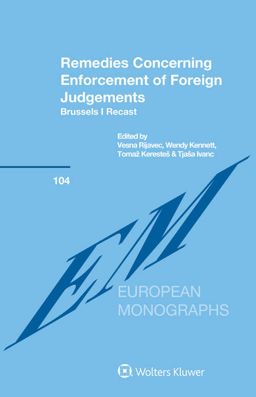 Book cover of Remedies Concerning Enforcement of Foreign Judgements: Brussels I Recast