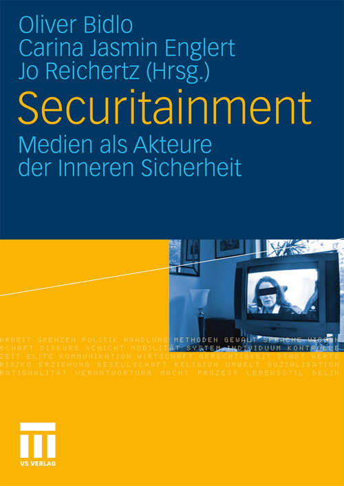 Book cover of Securitainment: Medien als Akteure der Inneren Sicherheit (2011)
