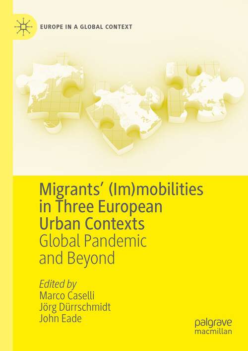 Book cover of Migrants’: Global Pandemic and Beyond (2024) (Europe in a Global Context)