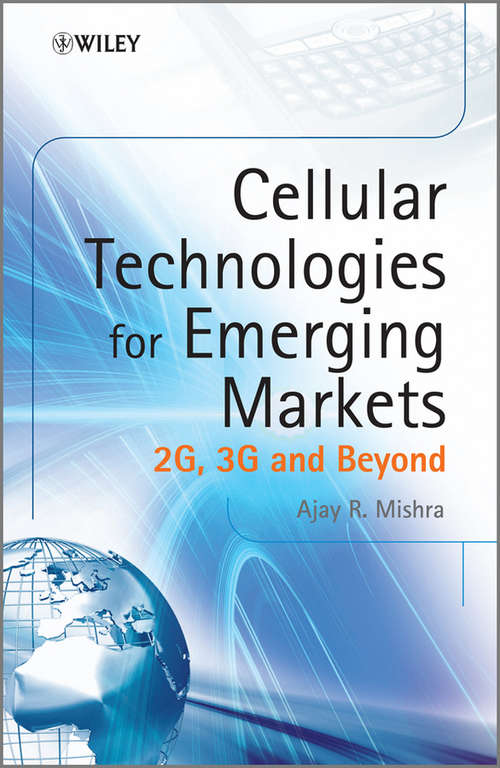 Book cover of Cellular Technologies for Emerging Markets: 2G, 3G and Beyond