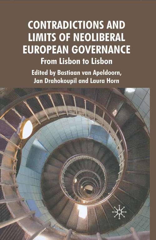 Book cover of Contradictions and Limits of Neoliberal European Governance: From Lisbon to Lisbon (2009)
