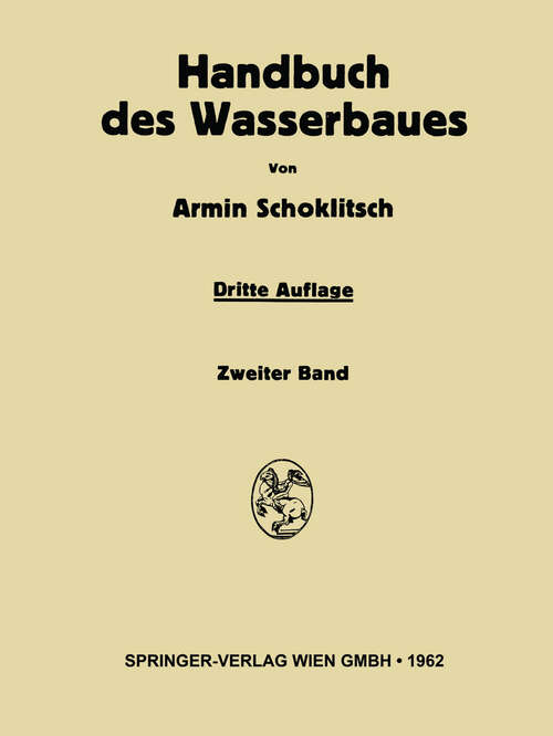 Book cover of Handbuch des Wasserbaues: Zweiter Band (3. Aufl. 1962)