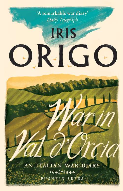 Book cover of War in Val d'Orcia: An Italian War Diary 1943-1944