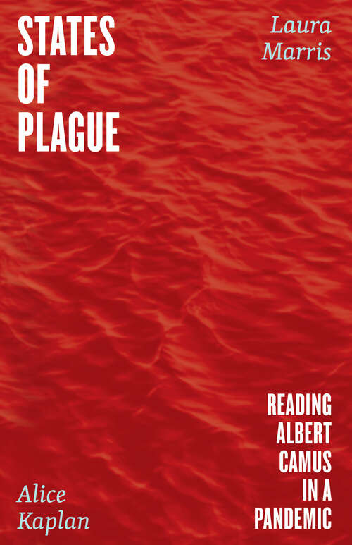 Book cover of States of Plague: Reading Albert Camus in a Pandemic