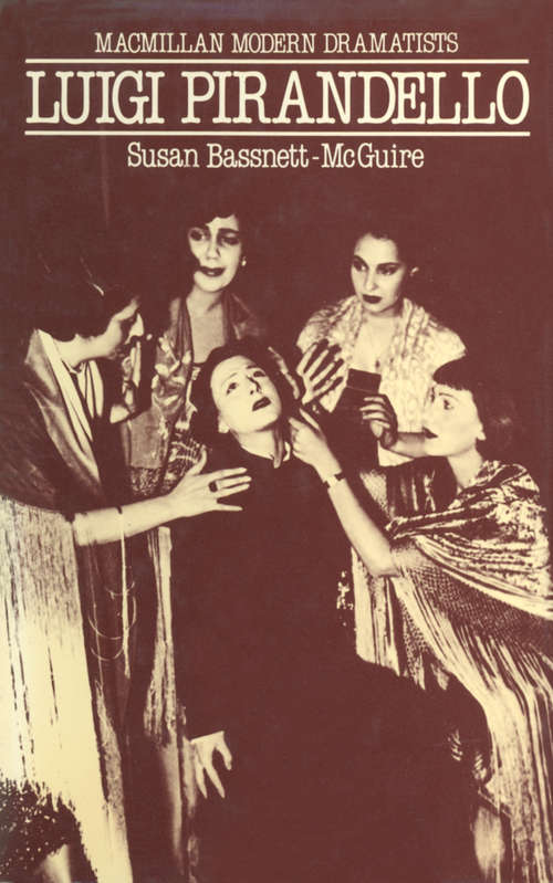 Book cover of Luigi Pirandello (1st ed. 1983) (Modern Dramatists)