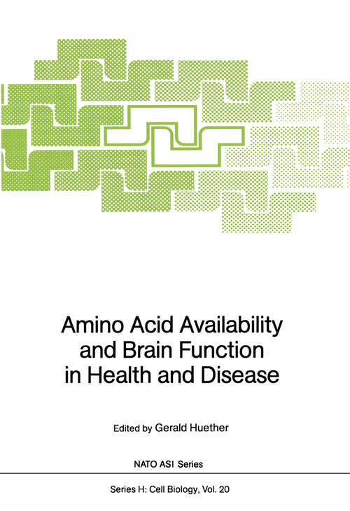 Book cover of Amino Acid Availability and Brain Function in Health and Disease (1988) (Nato ASI Subseries H: #20)