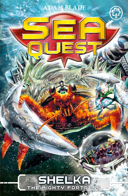 Book cover of Shelka the Mighty Fortress: Book 31 (Sea Quest #31)
