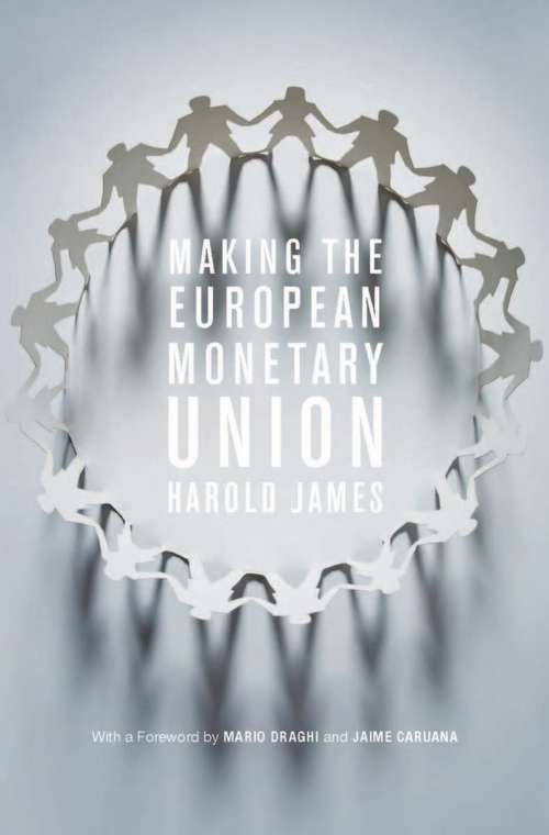 Book cover of Making the European Monetary Union