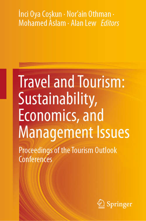 Book cover of Travel and Tourism: Sustainability, Economics, and Management Issues: Proceedings of the Tourism Outlook Conferences (1st ed. 2020)