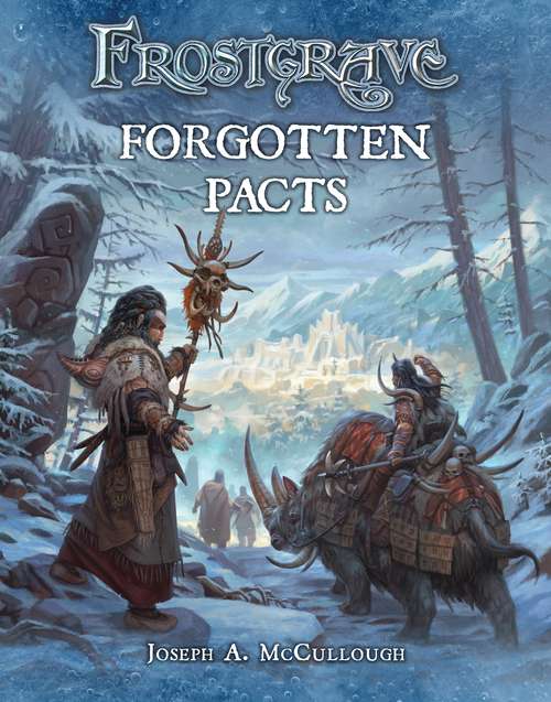 Book cover of Frostgrave: Forgotten Pacts (Frostgrave)
