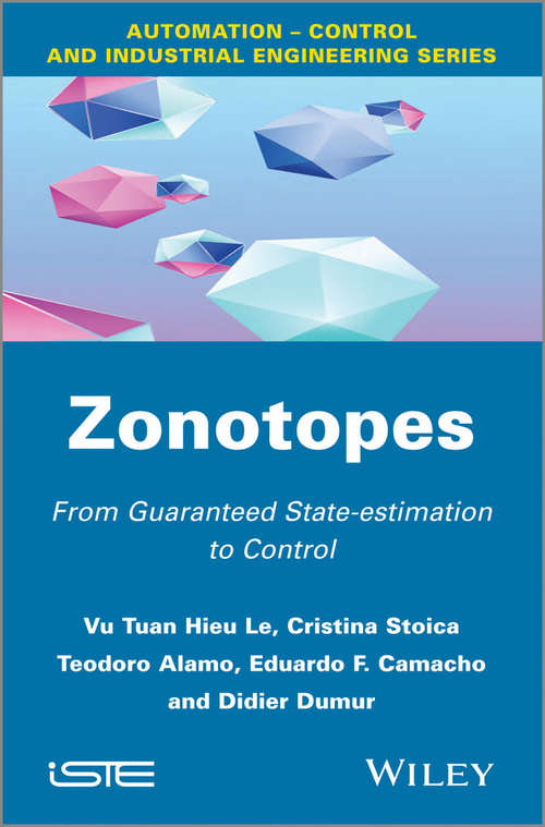 Book cover of Zonotopes: From Guaranteed State-estimation to Control