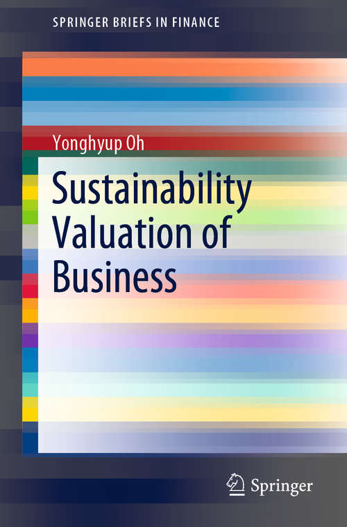Book cover of Sustainability Valuation of Business (1st ed. 2019) (SpringerBriefs in Finance)