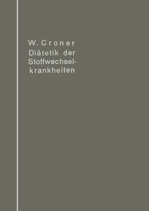 Book cover of Diätetik der Stoffwechselkrankheiten (1913)