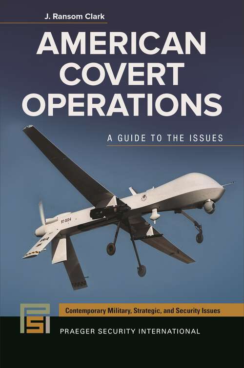 Book cover of American Covert Operations: A Guide to the Issues (Contemporary Military, Strategic, and Security Issues)