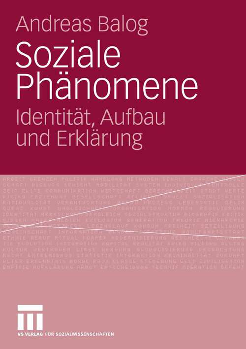 Book cover of Soziale Phänomene: Identität, Aufbau und Erklärung (2006)