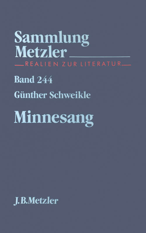 Book cover of Minnesang: Sammlung Metzler, 244 (1. Aufl. 1989) (Sammlung Metzler)