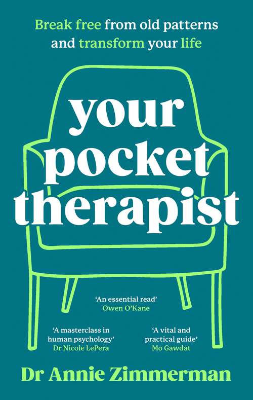 Book cover of Your Pocket Therapist: Break free from old patterns and transform your life