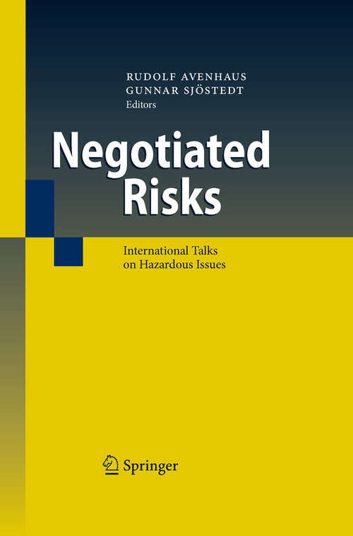 Book cover of Negotiated Risks: International Talks on Hazardous Issues (2009)
