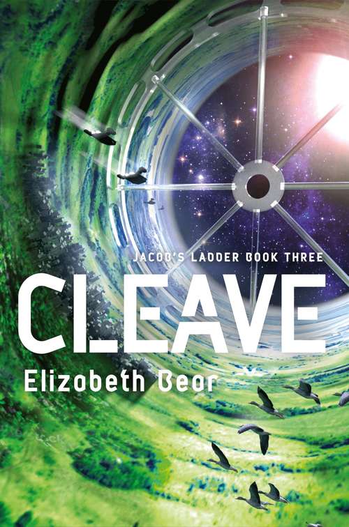 Book cover of Cleave: Book Three (Jacob's Ladder Sequence)