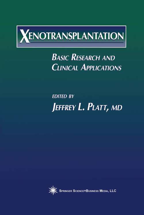 Book cover of Xenotransplantation: Basic Research and Clinical Applications (2002)