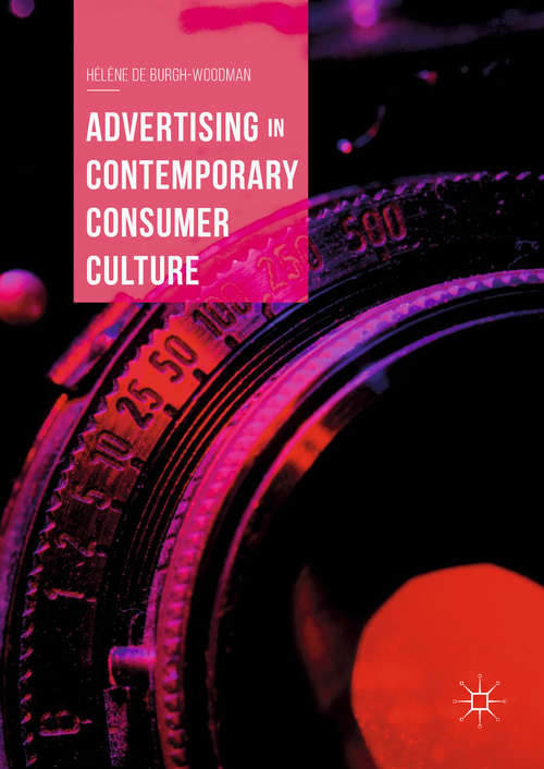 Book cover of Advertising in Contemporary Consumer Culture