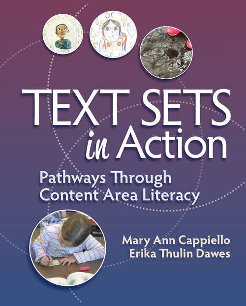 Book cover of Text Sets in Action: Pathways Through Content Area Literacy