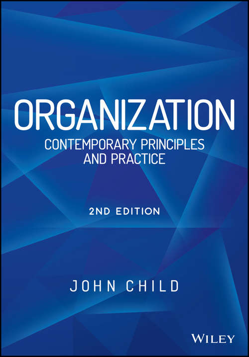 Book cover of Organization: Contemporary Principles and Practice (2)